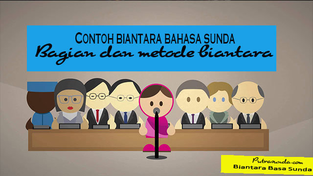 Metode Dan Contoh Biantara (Pidato) Bahasa Sunda Yang Benar!