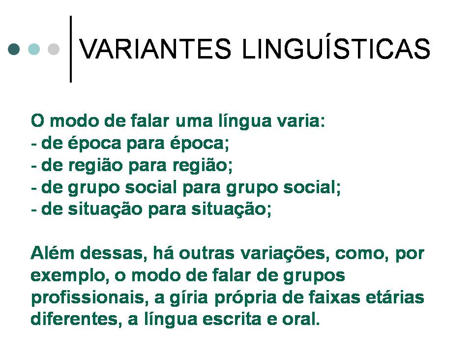 SÓ LINGUAGEM 2021 Variantes Linguísticas
