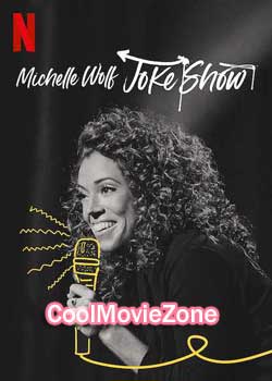 Michelle Wolf: Joke Show (2019)