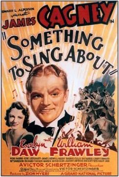 Los Peligros de La Gloria (Something To Sing About) (1937)