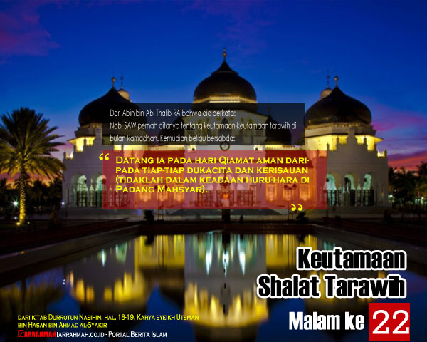 Keutamaan Sholat Tarawih Malam Keduapuluh Dua Ramadhan
