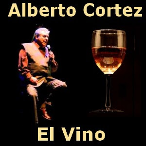 Alberto Cortez – El Vino