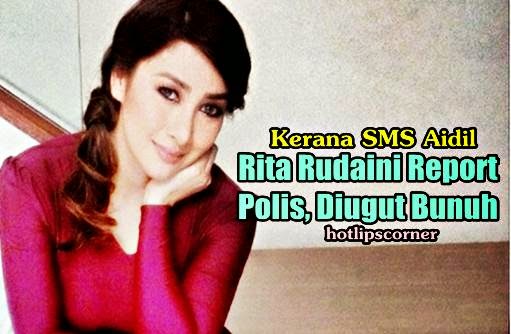 Kerana Mesej Aidil Rita Rudaini Report Polis Diugut Bunuh Hotlips Corner