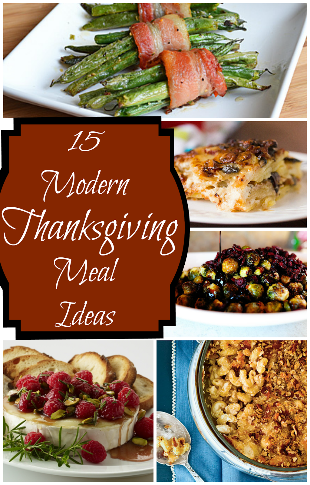 Not Your Mother's Recipes: 15 Modern Thanksgiving Meal Ideas - MyThirtySpot