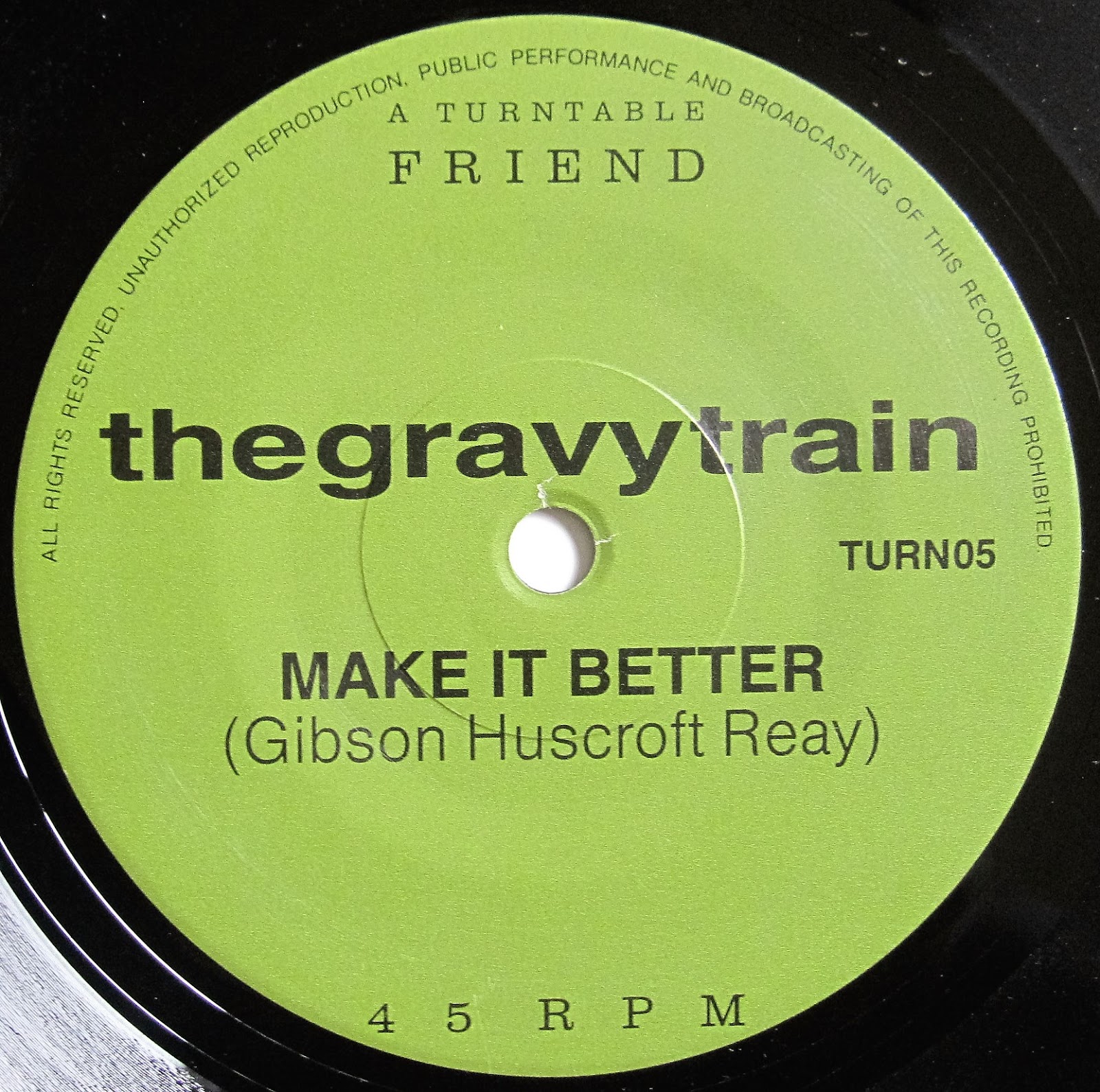 From A Northern Place The Gravy Train Make It Better (7")