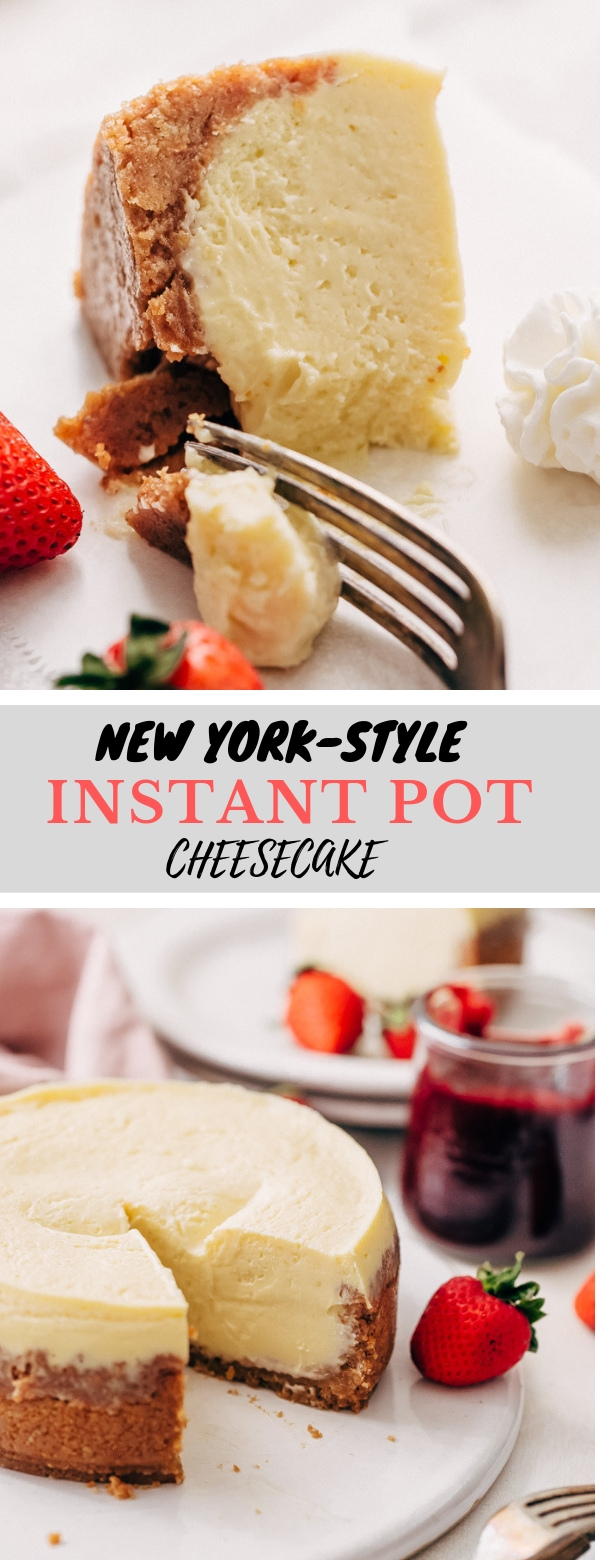 NEW YORK-STYLE INSTANT POT CHEESECAKE - Pot Recipe