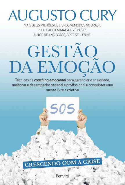 GESTÃO DA EMOÇÃO - Técnicas de coaching emocional para gerenciar a ansiedade, melhorar o desempenho pessoal e profissional - AUGUSTO JORGE CURY.jpg