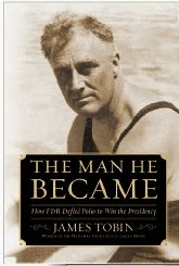 Book cover of The Man He Became, with photo of a young Franklin Roosevelt.