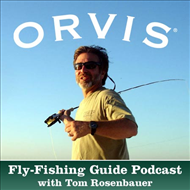 Orvis Fly Fishing Podcasts