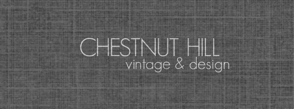       CHESTNUT HILL vintage and design