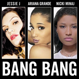 Jessie J, Ariana Grande & Nicki Minaj - Bang Bang | Critic Jonni