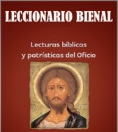 LECCIONARIO BIENAL BÍBLICO-PATRÍSTICO  DE LA LITURGIA DE LAS HORAS  TIEMPO ORDINARIO