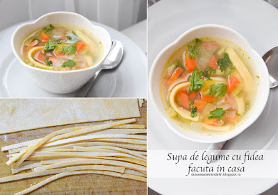 Supa de legume cu fidea facuta in casa