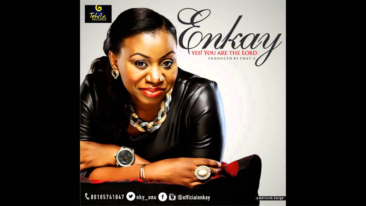Enkay - Yes You Are The Lord - Busysinging Gospel