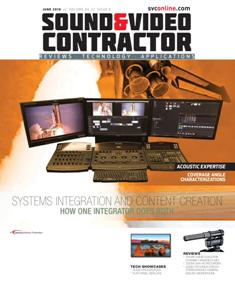 Sound & Video Contractor - June 2016 | ISSN 0741-1715 | TRUE PDF | Mensile | Professionisti | Audio | Home Entertainment | Sicurezza | Tecnologia
Sound & Video Contractor has provided solutions to real-life systems contracting and installation challenges. It is the only magazine in the sound and video contract industry that provides in-depth applications and business-related information covering the spectrum of the contracting industry: commercial sound, security, home theater, automation, control systems and video presentation.