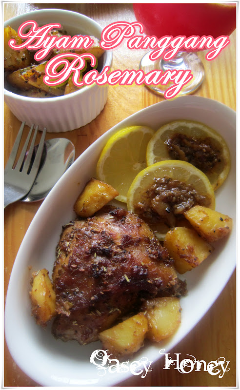 Ayam Panggang Rosemary Qasey Honey
