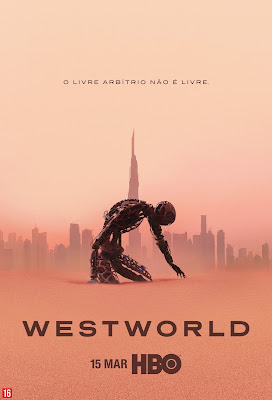 Confira o pôster da terceira temporada de WESTWORLD Confira o pôster da terceira temporada de WESTWORLD