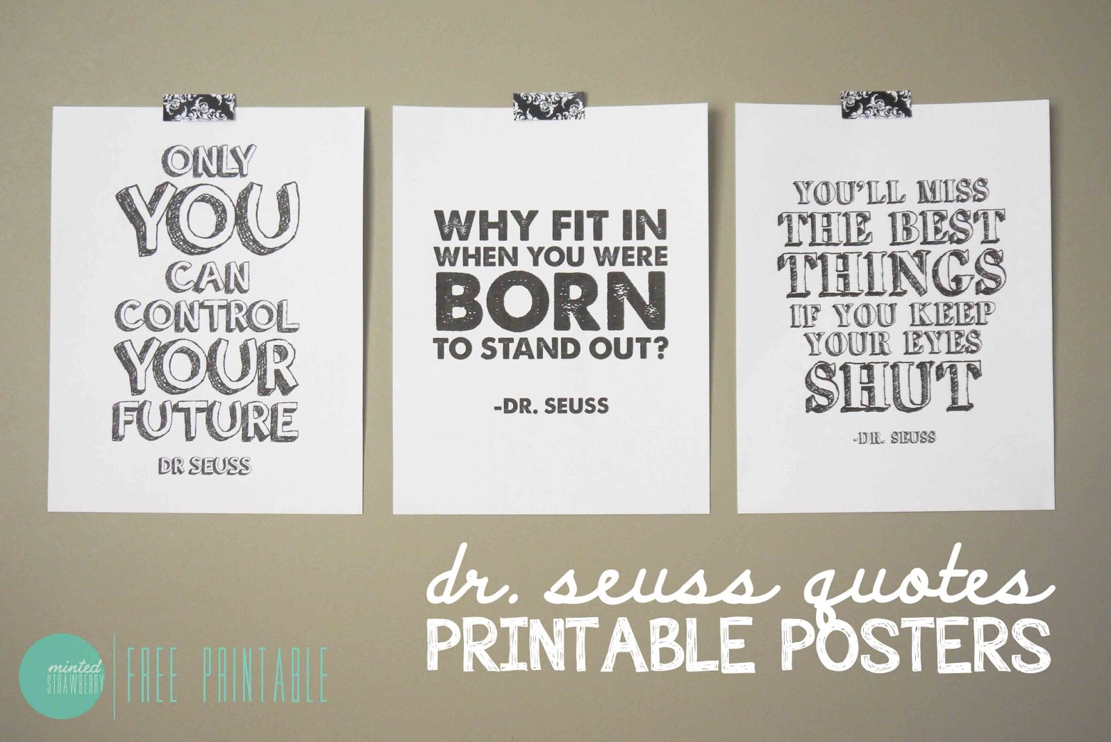 Free Printable Dr Seuss Quote Posters Minted Strawberry Free Printable Dr Seuss Quote Posters Minted Strawberry