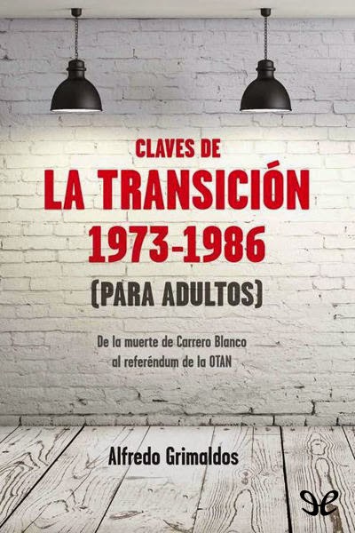 Claves de la Transición 1973-1986.