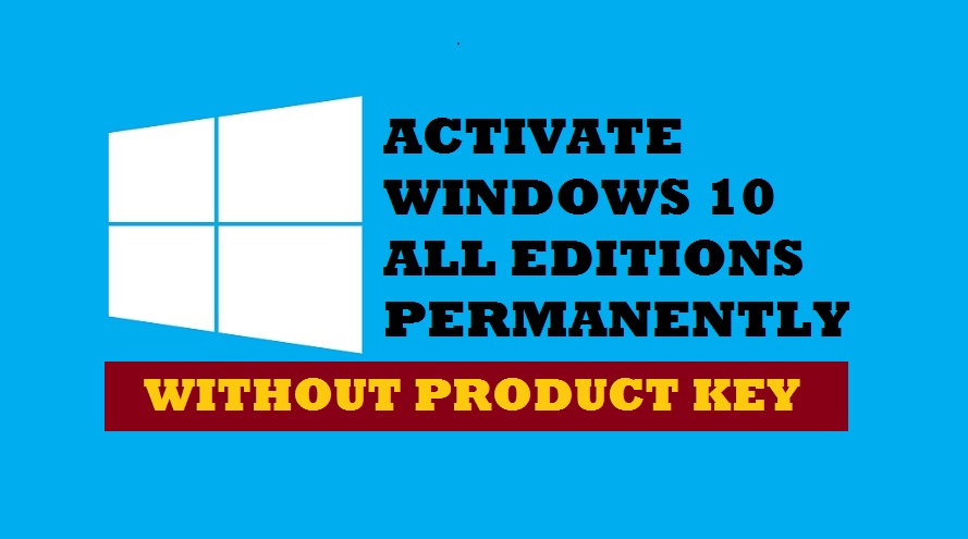 New Method Of 2019 To Activate Windows 10 Permanently Technical Hamo