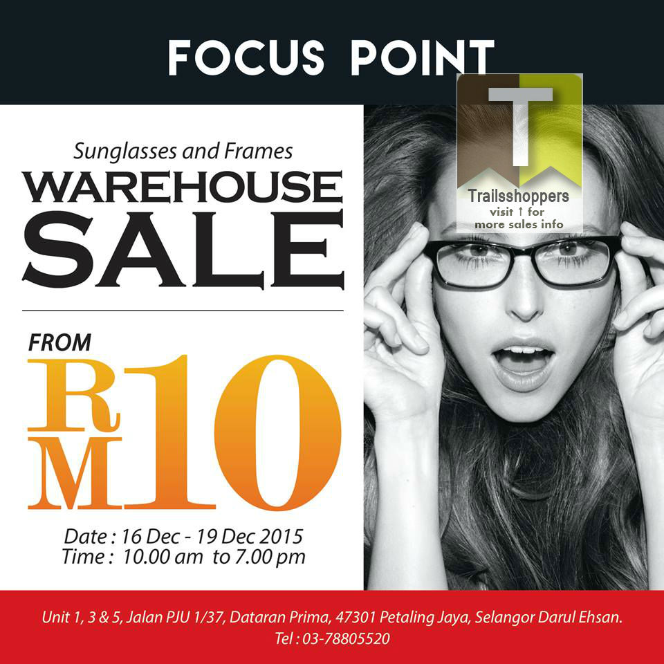 Focus Point Sunglasses & Frames Warehouse Sale 1619 DEC 2015 Online Malaysia