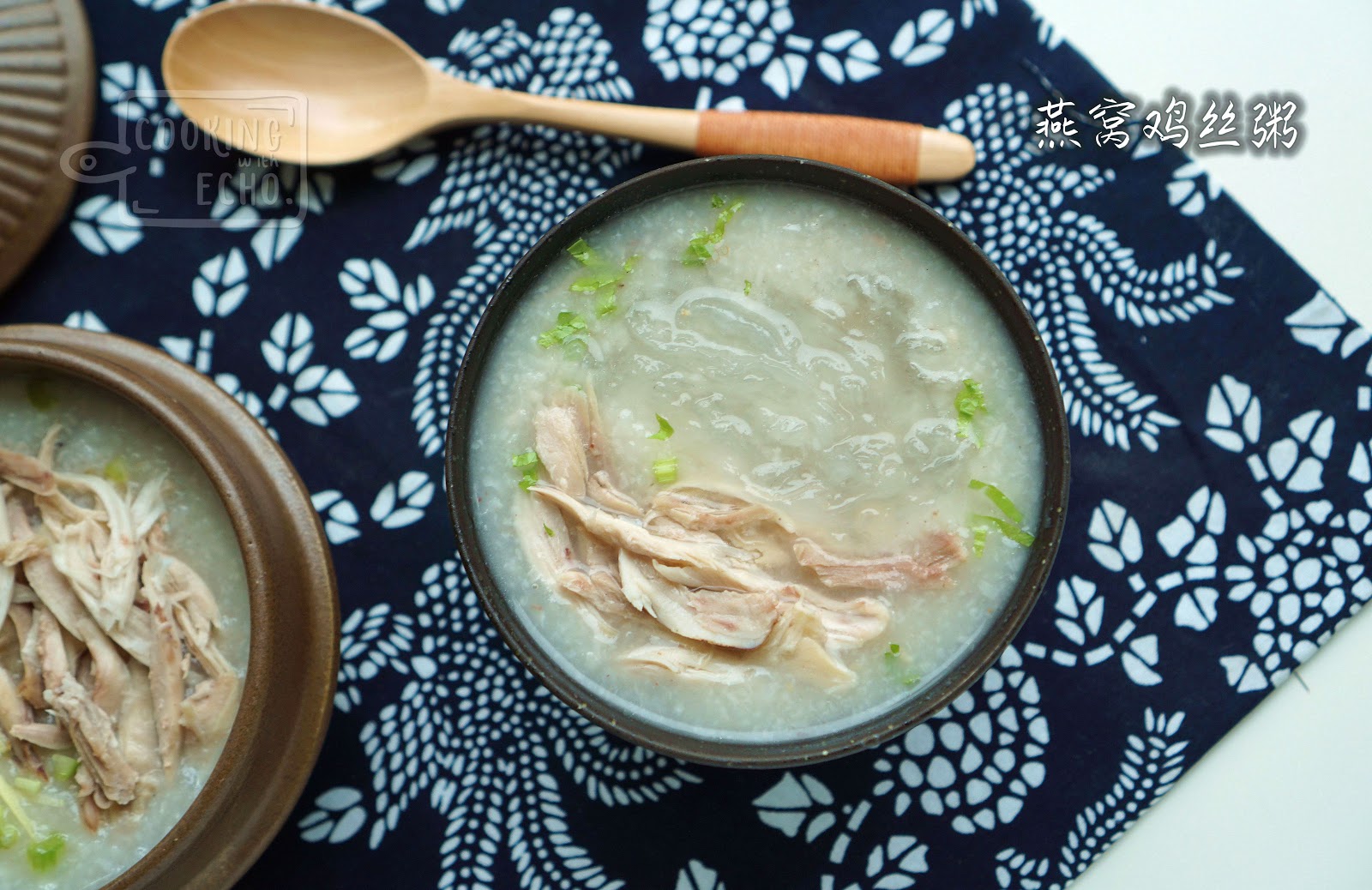 A taste of memories Echo's Kitchen Bird Nest on Chicken Congee 【燕窝鸡丝粥】