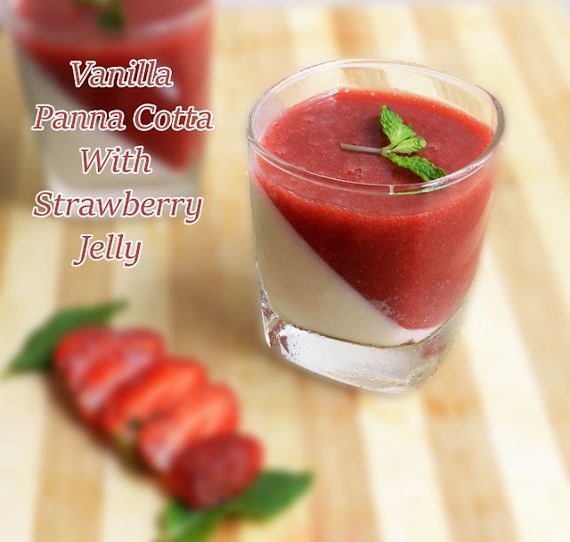 Vanilla Panna Cotta With Strawberry Jelly | Panacotta recipe