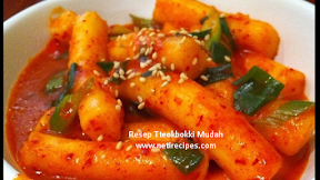 Resep Tteokbokki mudah jajanan korea 