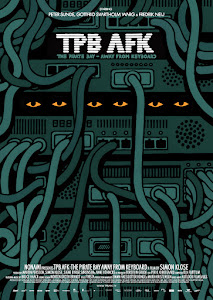 TPB AFK: The Pirate Bay Away from Keyboard Poster