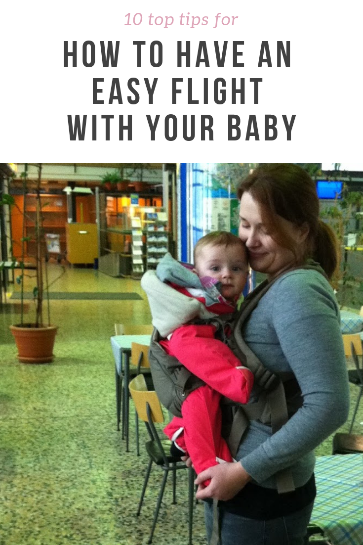 How to have an easy flight with your baby (under 1 year old)