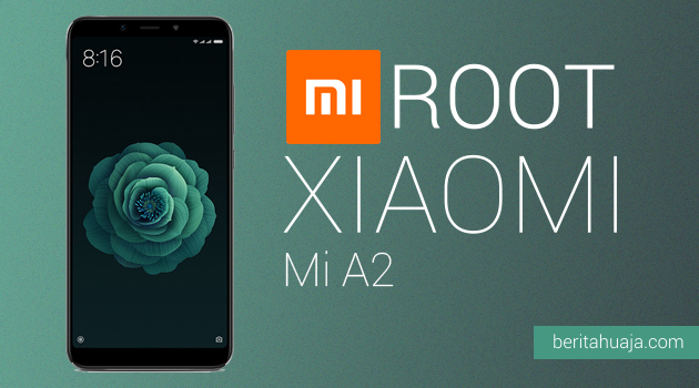 How to Root Xiaomi Mi A2 And Install TWRP Recovery