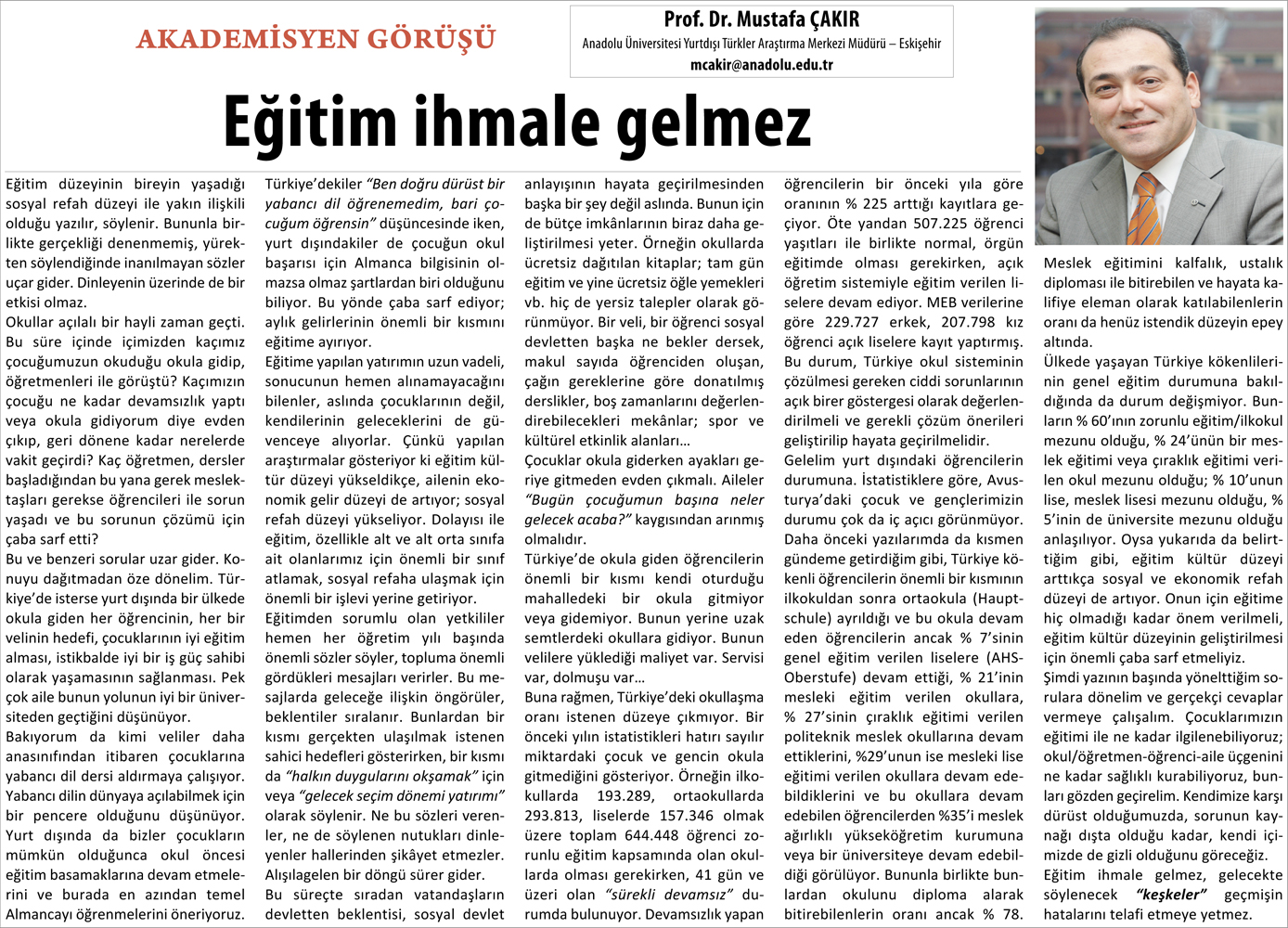 Dünden Sonra Yarından Önce Eğitim ihmale gelmez