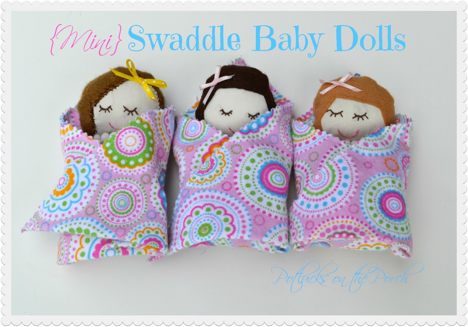Potlucks on the Porch {Mini} Swaddle Baby Dolls