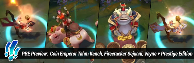 Surrender at 20: PBE Preview: Coin Emperor Tahm Kench, Firecracker