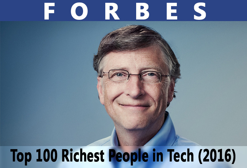 FORBES 100 Top "Richest People in Tech" (2016) Complete List Study.OdiaPortal.IN