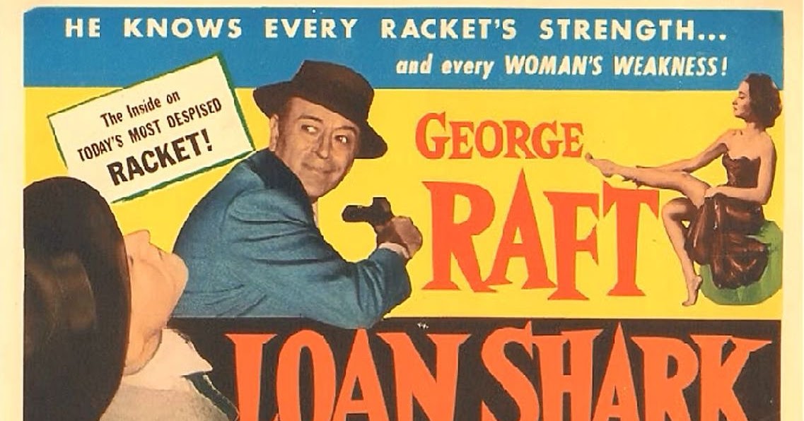 Thrilling Days of Yesteryear Noir Fridays Loan Shark (1952)