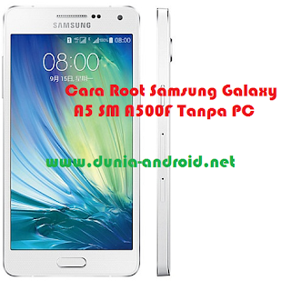 Root Samsung Galaxy A5 SM A500F Root Samsung Galaxy A5 SM A500F