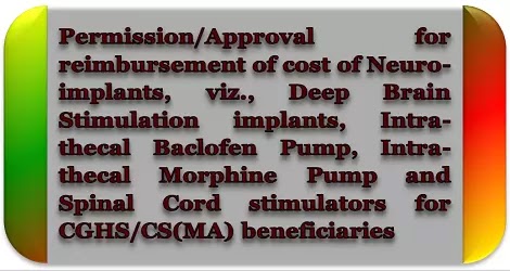 CGHS OM: Permission/Approval for reimbursement of cost of Neuro-implants CGHS OM: Permission/Approval for reimbursement of cost of Neuro-implants