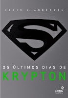 http://perdidasnabiblioteca.blogspot.com.br/2013/08/os-ultimos-dias-de-krypton-por-kevin-j.html