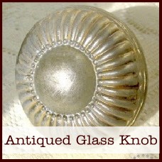 antiqued glass knob tutorial