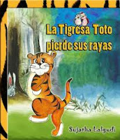 La tigresa Toto pierde sus rayas (Sujatha Lalgudi)