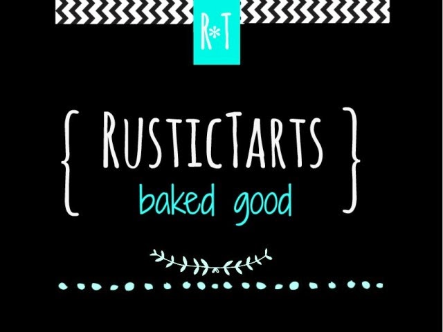 RusticTarts