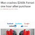 Man Crashes #98Million Ferrari One Hour After Purchase [Photos]