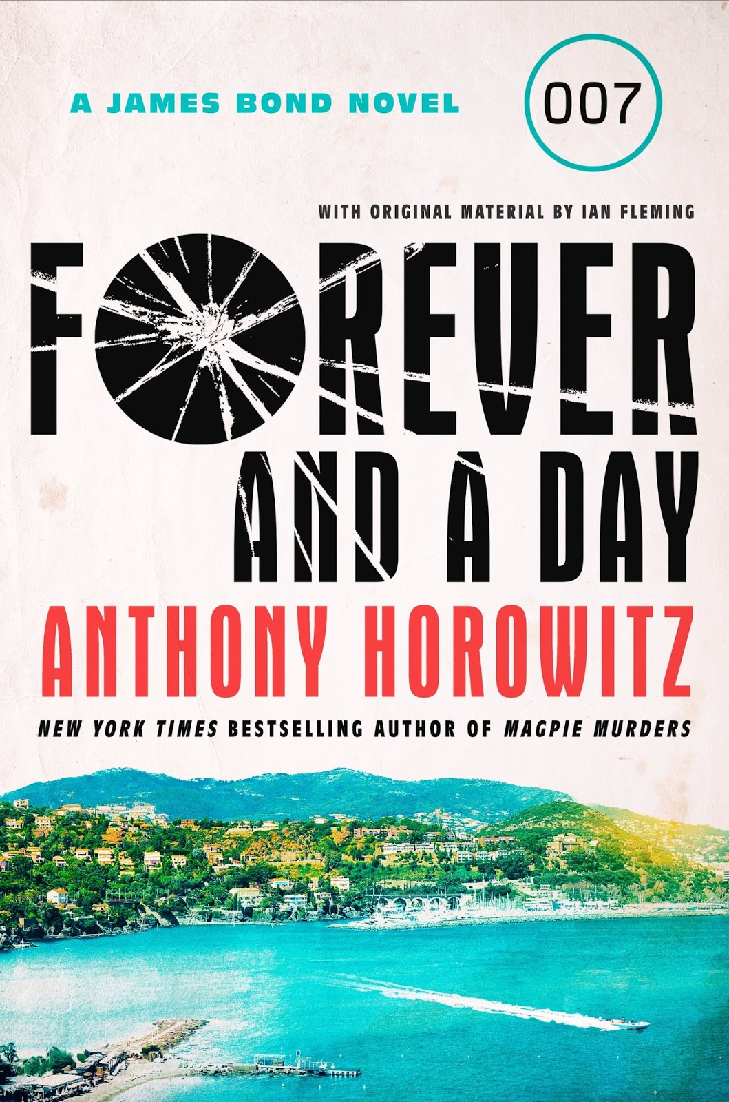 Mystery Playground Review Forever And A Day By Anthony Horowitz Anthony Horowitz S New Bond Novel Tells Us About Before He Was 007 And Kerry Hammond Is Here To Tell Her