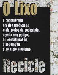 RECICLE O LIXO