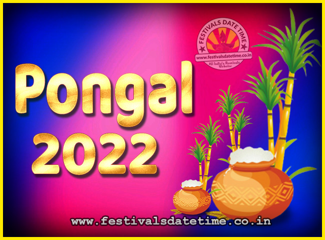 2022 Pongal Festival Date Time 2022 Thai Pongal Calendar Festivals Date Time