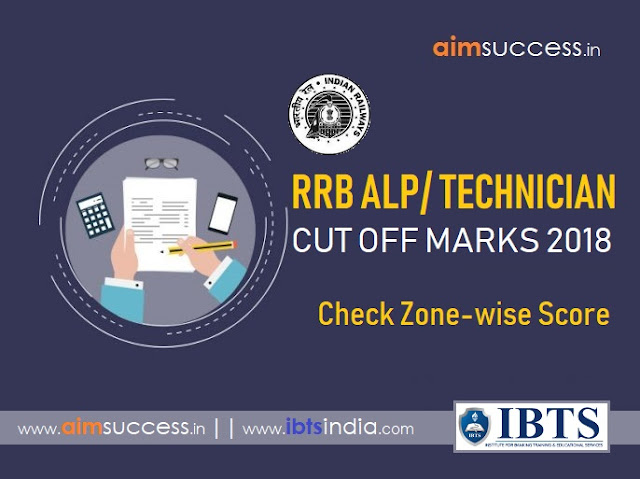 RRB ALP Technician Cut off Marks 2018  Check Zone-wise Score 
