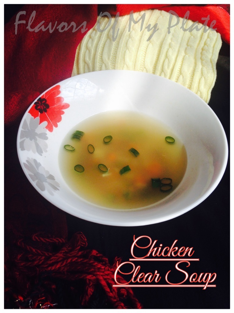 Flavors Of My Plate Chicken Clear Soup
