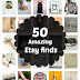 The 50 Amazing Etsy Finds