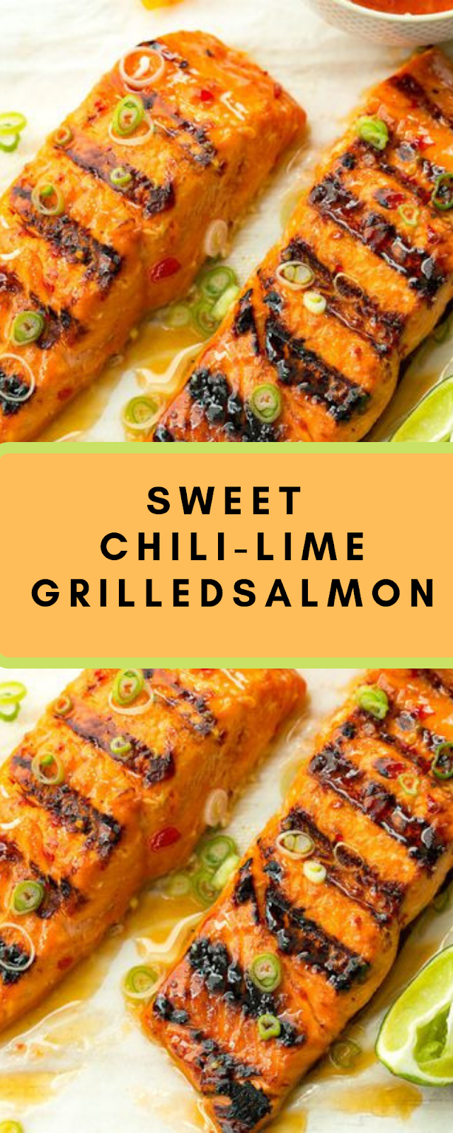 Sweet ChiliLime Grilled Salmon Nabila Kitchen
